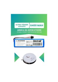 Resim Arnica Sil Süpür Et13350 Uyumlu Batarya Ultra Yüksek Kapasite 6400mah Pil Robot Süpürge Bataryası 