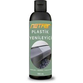 Resim Netfer Plastik Yenileyici - 100 mL 