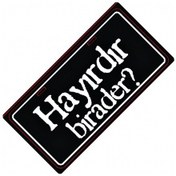 Resim Hayırdır Birader Yazılı Sök-tak-pratik Vantuzlu Dekor Plaka 