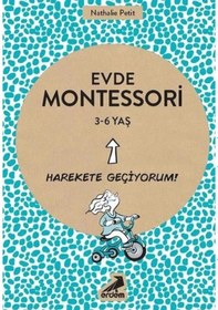 Resim Evde Montessori - Harekete Geçiyorum! 3-6 Yaş - Nathalie Petit - Erdem Yayınları 