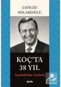 Resim Koç Ta 38 Yıl - Cengiz Solakoğlu 
