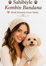 Resim NEHOLİA Kadın ve Köpek Kombin Bandana - El Örgüsü Bohem Stil Uyumlu Anne Köpek Bandanası - Ayarlanabilir Tasarım 