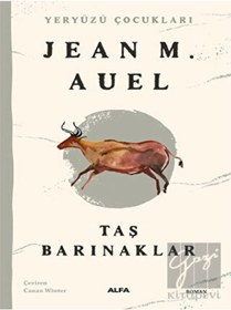 Resim Taş Barınaklar - Yeryüzü Çocukları 5 - Jean M. Auel - Alfa Yayıncılık 