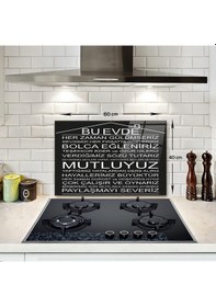 Resim Decorita Cam Ocak Arkası Koruyucu | Bu Ev-Siyah Fon | 40cm x 60cm 