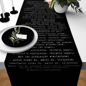 Resim İstanbul'u Dinliyorum Siyah- Şiir Runner Örtü - 50 cm x 175 cm 