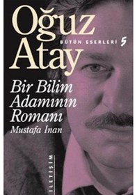 Resim Bir Bilim Adamının Romanı - Oğuz Atay - Iletişim Yayınları 