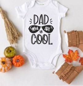 Resim Tuğbababy Baby Dad You Are So Cool Desenli Organik Çıtçıtlı Body Kız Erkek Beyaz 