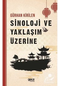 Resim Sinolojide Yaklaşım Üzerine - Gürhan Kirilen - Gece Kitaplığı 