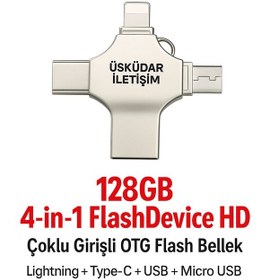 Resim Üsküdar İletişim 128gb 4-in-1 Flashdevicehd Çoklu Girişli Otg Flash Bellek Lightning + Type-c + Usb + Microusb 128 Gb 