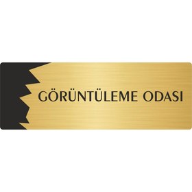 Resim Özarslan Dizayn Metal Departman Kapı İsimliği, Yönlendirme levhası Görüntüleme Odası 10X20 Cm Altın Renk 