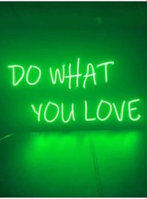 Resim Do What You Love Neon Led Duvar Aydınlatması Neon Yazı Tabela, doyeşravennweon 