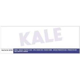 Resim KALE 347235 FAN MOTORU TRAFIC II 01- / VIVARO A 01- DAVLUMBAZLI 