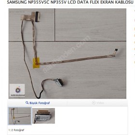 Resim SAMSUNG NP355V5C NP355V LCD DATA FLEX EKRAN KABLOSU 