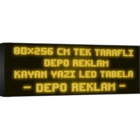 Resim Depo Tabela Reklam Sarı Kayan Yazı LED Tabela 80 x 256 cm Tek Taraflı 