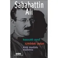 Resim Kuyucaklı Yusuf - İçimizdeki Şeytan - Kürk Mantolu Madonna (3 Kitap Birarada) 