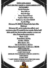 Resim Oslo Zen Pro 244cm 6-32gr Shimano Fx 4000 Spin Olta Seti Standart 