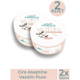 Resim Cire Aseptine Vazelin Pure 150 Ml 2 Adet 