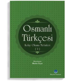 Resim Hayrat Neşriyat Osmanlı Türkçesi Kolay Okuma Metinleri 2 