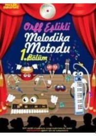 Resim Orff Eşlikli Melodika Metodu 1. Bölüm - Vuslat Çiftdal - Porte Müzik Eğitim Yayınları 