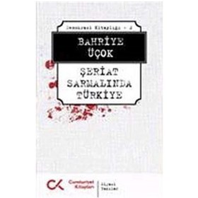Resim Şeriat Sarmalında Türkiye - Bahriye Üçok - Cumhuriyet Kitapları 