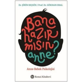 Resim Bana Hazır mısın Anne? - Gökhan Oral - Remzi Kitabevi 