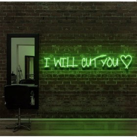 Resim I Wıll Cut You Yazılı Neon Tabela Yeşil 
