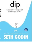 Resim Genel Markalar Dip & Vazgeçmeyi ve Vazgeçmemeyi Öğreten Küçük Bir Kitap 