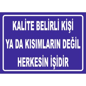 Resim Vizyon Trafik Kalite Herkesin Işidir 70X100 cm Galvaniz Saç 0,4 mm 