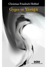 Resim Gyges ve Yüzüğü - Christian Friedrich Hebbel - Yapı Kredi Yayınları 