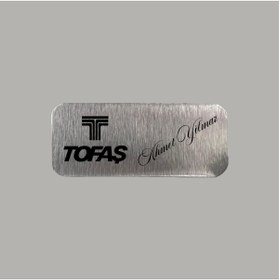 Resim CRF Kişiye Özel Tofaş Adınız Soyadınız Metal Etiket 3x7 cm Arkası Yapışkanlı 1 Adet 