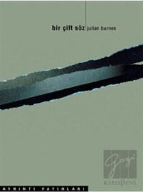 Resim Bir Çift Söz - Julian Barnes - Ayrıntı Yayınları 