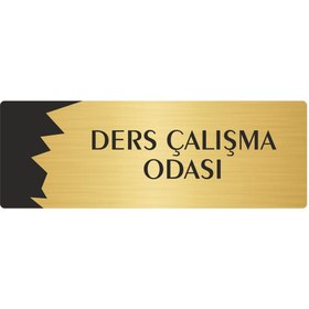 Resim Özarslan Dizayn Metal Departman Kapı İsimliği, Yönlendirme levhası Ders Çalışma Odası 7X20 Cm Altın Renk 
