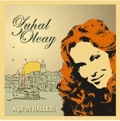 Resim Zuhal Olcay - Aşk'ın Halleri CD 