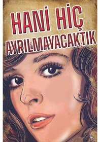 Resim Hani Hiç Ayrılmayacaktık Retro Ahşap Tablo Duygusal Replikli Vintage Tasarım 