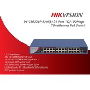 Resim Hikvision DS-3E0326P-E/M(B) 24 Port 1x100M 1xSFP PoE 250W Switch Daima Sıfır Ürün ve 12 Yıllık GÜVEN.