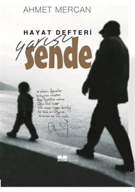 Resim Hayat Defteri Yarısı Sende - Ahmet Kara - Siyer Yayınları 