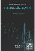 Resim İnternet Ara Bağlantı Pazarında Peering Sözleşmesi / Dr. Öğr. ... 