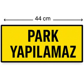 Resim opersan PARK YAPILAMAZ LEVHASI (44X20 CM) 1 ADET LEVHA 