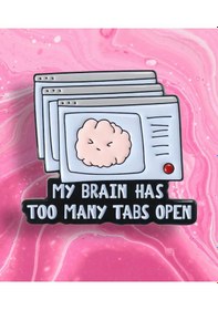 Resim Dehb-too Many Tabs Open Rozet Açık Pembe 