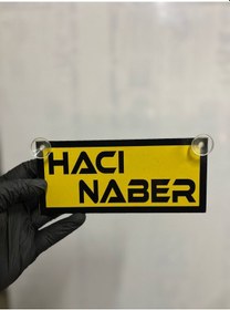Resim Sarı Renk Üzeri Siyah Renk Hacı Naber Yazılı Vantuzlu Cam Süsü 