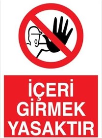 Resim İçeri Girmek Yasaktır Uyarı Tabelası - 35x50 Alüminyum Kompozit Panel - YAS66 