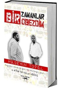 Resim Bir Zamanlar Obezdim - Hüseyin Topal - Sokak Kitapları Yayınları 