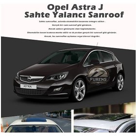 Resim Opel Astra J Parlak Siyah Yalancı Çakma Sahte Sunroof 