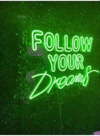 Resim Follow Your Dreams Yazılı Neon Led Tabela Dekoratif Aydınlatma 60x40 cm Yeşil, followtour 