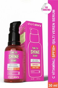Resim Short story time to shine dear! | işıltı veren güneş serumu 30ml | spf50+, c vitamini, seramid içeren multi formül 