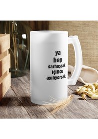 Resim Ya Hep Sarhoşsak İçince Ayılıyorsak Buzlu Hediyelik Bira Bardağı - Doğum Günü - Sevgililer Günü Beyaz 