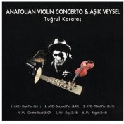 Resim Tuğrul Karataş - Anatolian Violin Concerto & Aşık Veysel CD 
