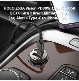 Resim Hoco Z53a Vision Pd30w Type-c + Usb Qc3.0 Girişli Araç Çakmaklık Hızlı Şarj Aleti + Type-c To Apple Uyumlu iPhone- 5775 