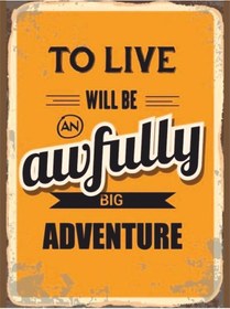 Resim To Live Quote Retro Poster Hayat Bir Macera Tablosu 