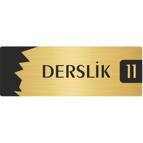 Resim Özarslan Dizayn Metal Departman Kapı İsimliği, Yönlendirme levhası Derslik (11) 5X20 Cm Altın Renk 